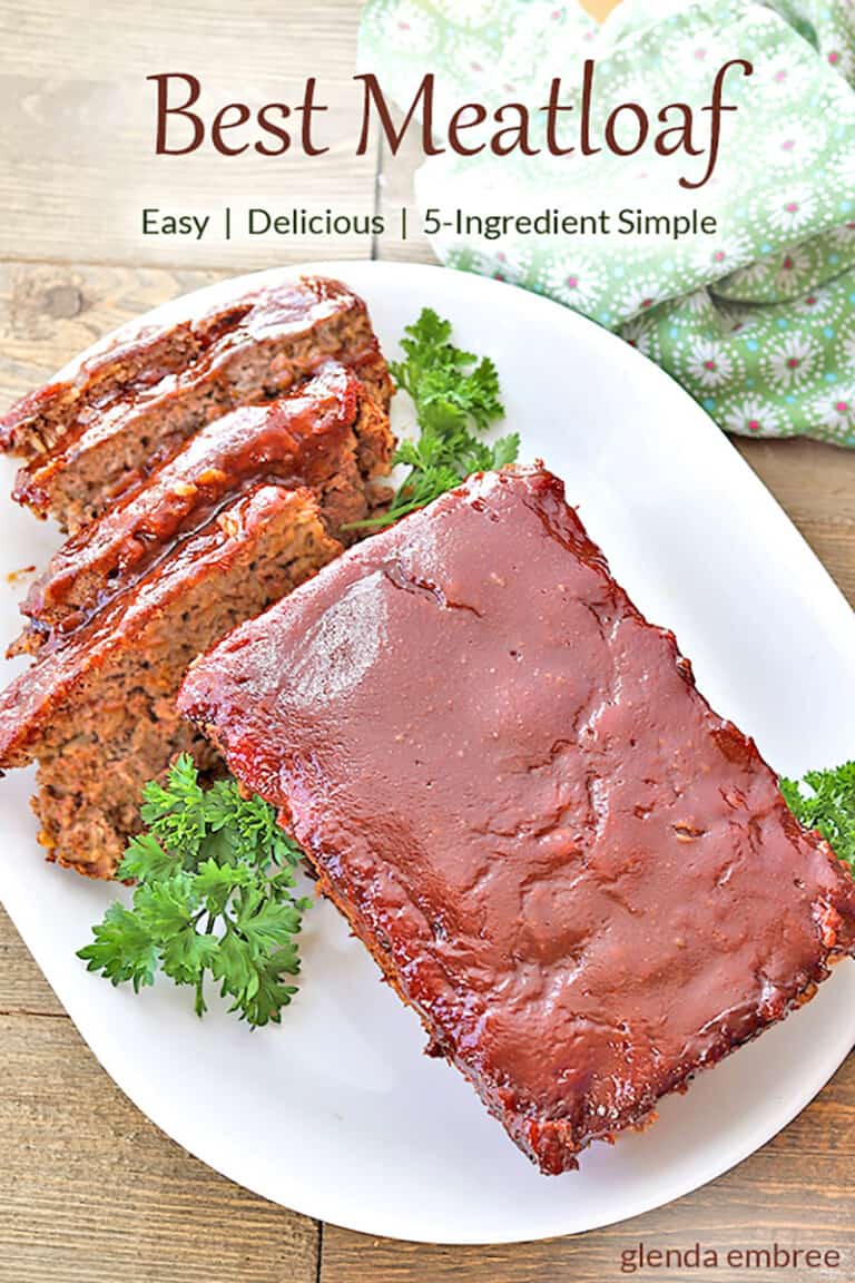 Easy Meatloaf Recipe, 5-Ingredient Weeknight Dinner - Glenda Embree