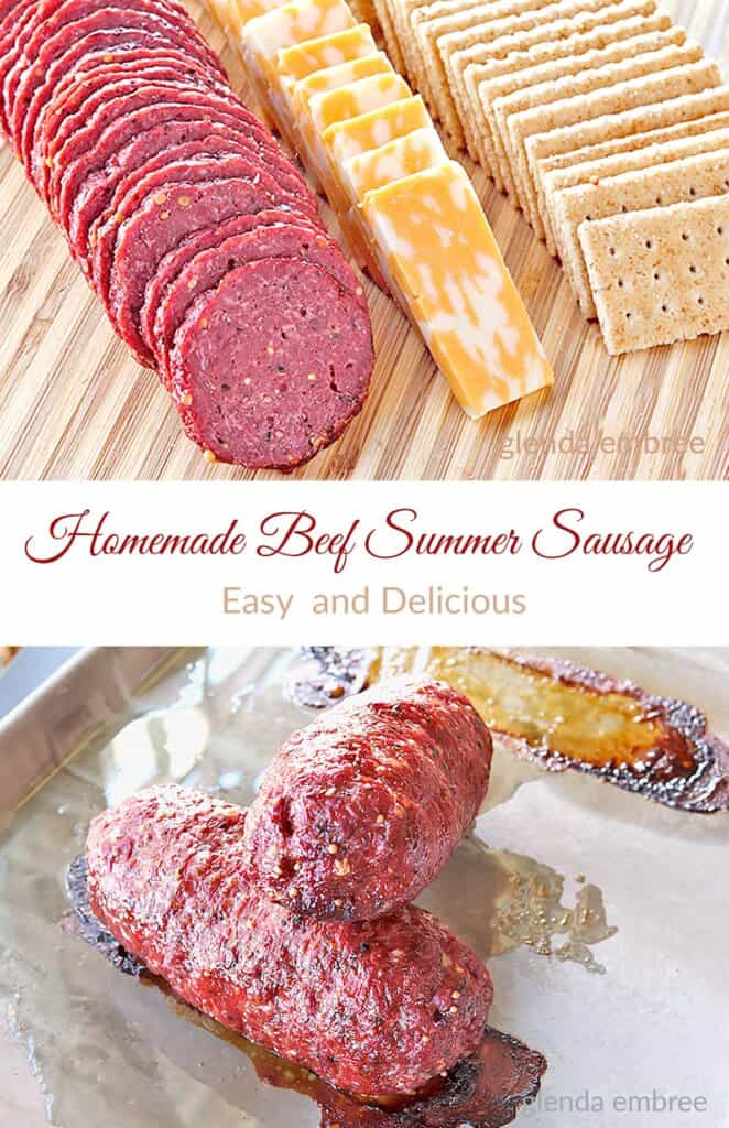 a collage with two pictures. One has homemade beef summer sausage sliced on a wooden cutting board with cheese and crackers and the other is homemade beef summer sausage freshly baked and stacked on a foil-lined baking sheet.