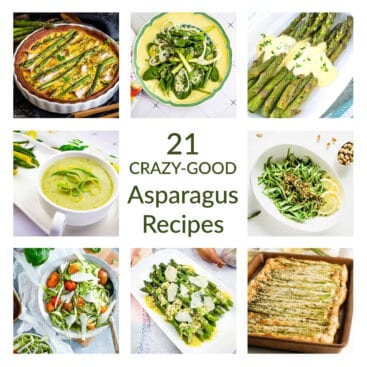 Food for Spear Hunters: 21 Crazy-Good Asparagus Recipes